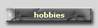 hobbies